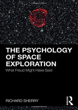 portada The Psychology of Space Exploration: What Freud Might Have Said (in English)