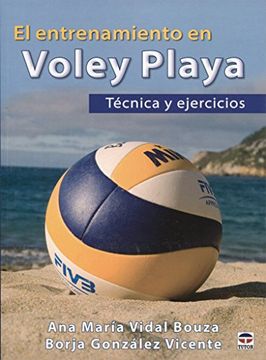 ENTRENAMIENTO EN VOLEY PLAYA TECNICAS Y EJERCICIOS