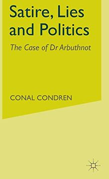 portada Satire, Lies and Politics: The Case of dr Arbuthnot (in English)