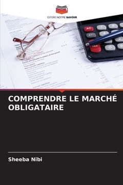 portada Comprendre Le Marché Obligataire (en Francés)