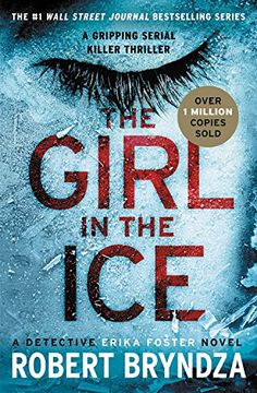 portada The Girl in the ice (Detective Erika Foster) (in English)