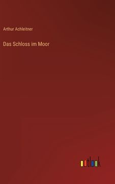 portada Das Schloss im Moor (in German)