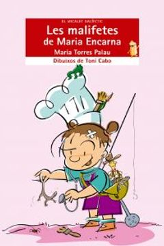 portada Les malifetes de Maria Encarna (El Micalet Galàctic) (en Catalá)