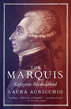 portada The Marquis: Lafayette Reconsidered (en Inglés)