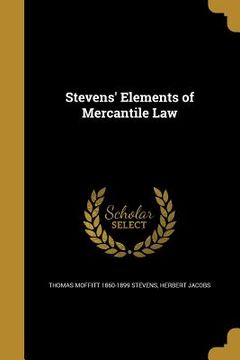 portada Stevens' Elements of Mercantile Law (en Inglés)