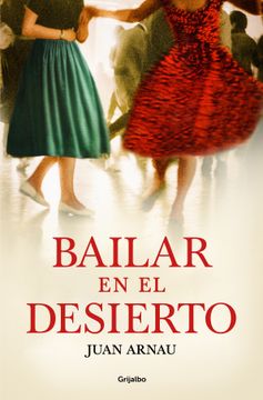 portada BAILAR EN EL DESIERTO (in Spanish)
