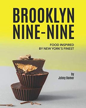 portada Brooklyn Nine-Nine: Food Inspired by New York's Finest (en Inglés)