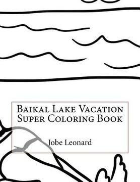 portada Baikal Lake Vacation Super Coloring Book (en Inglés)