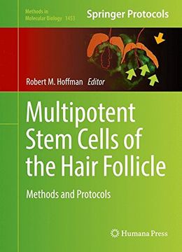 portada Multipotent Stem Cells of the Hair Follicle: Methods and Protocols (Methods in Molecular Biology)