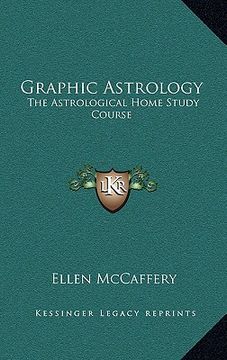 portada graphic astrology: the astrological home study course (en Inglés)