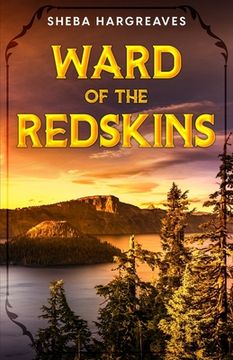 portada Ward of the Redskins (in English)