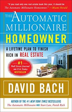 portada The Automatic Millionaire Homeowner: A Lifetime Plan to Finish Rich in Real Estate (en Inglés)