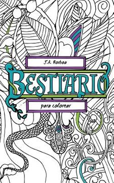 portada Bestiario: para colorear (in Spanish)
