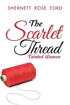 portada The Scarlet Thread: Tainted Women (en Inglés)