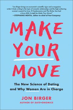 portada Make Your Move: The new Science of Dating and why Women are in Charge (in English)