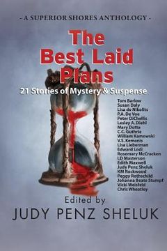portada The Best Laid Plans: 21 Stories of Mystery & Suspense (a Superior Shores Anthology) (en Inglés)
