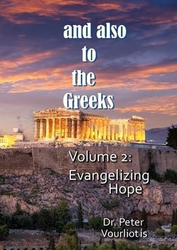 portada And Also to the Greeks: Evangelizing Hope (en Inglés)