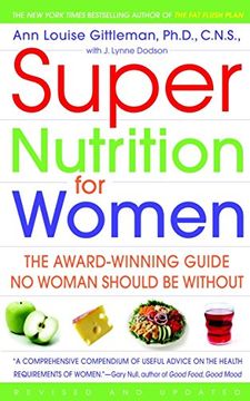 portada Super Nutrition for Women: The Award-Winning Guide No Woman Should Be Without, Revised and Updated (in English)