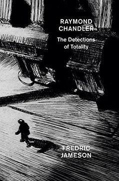 portada Raymond Chandler: The Detections of Totality 