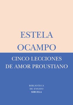 portada Cinco Lecciones de Amor Proustiano (in Spanish)