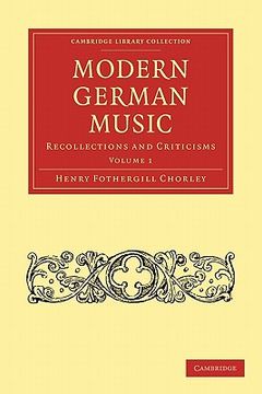 portada Modern German Music 2 Volume Paperback Set: Modern German Music: Volume 1 (Cambridge Library Collection - Music) (in English)