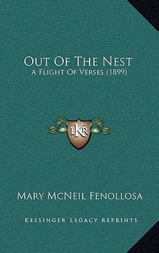 portada out of the nest: a flight of verses (1899) (in English)