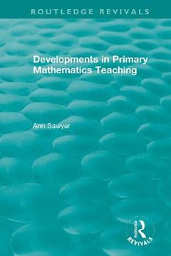 portada Developments in Primary Mathematics Teaching (Routledge Revivals) 