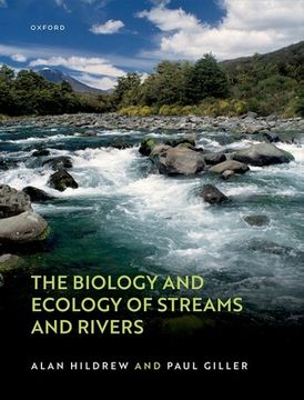 portada The Biology and Ecology of Streams and Rivers (in English)