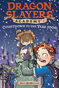 portada Countdown to the Year 1000 #8 (Dragon Slayers' Academy (Paperback)) (en Inglés)