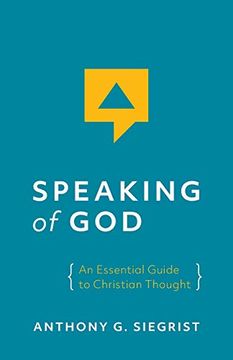 portada Speaking of God: An Essential Guide to Christian Thought 