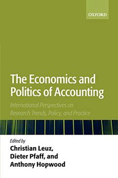 portada The Economics and Politics of Accounting: International Perspectives on Research Trends, Policy, and Practice (en Inglés)