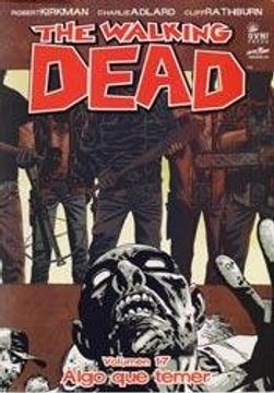 portada Walking Dead 17 Algo que Temer (in Spanish)