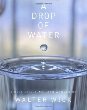 a drop of water,a book of science and wonder