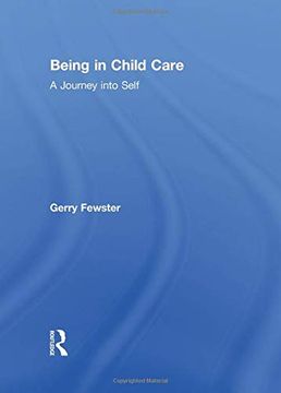 portada Being in Child Care: A Journey Into Self 