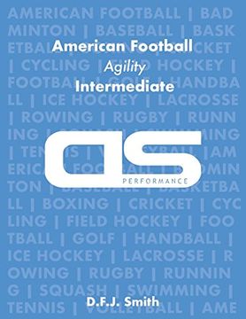 portada DS Performance - Strength & Conditioning Training Program for American Football, Agility, Intermediate