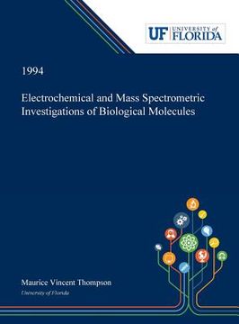 portada Electrochemical and Mass Spectrometric Investigations of Biological Molecules (en Inglés)