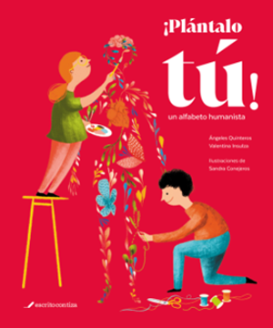 portada Plantalo Tu! Un Alfabeto Humanista (in Spanish)
