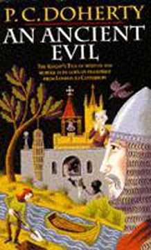 portada An Ancient Evil (Canterbury Tales Mysteries, Book 1): Disturbing and Macabre Events in Medieval England: The Knight's Tale of Mystery and Murder as he. To Canterbury (Canterbury Tales Mysteries 1) (in English)