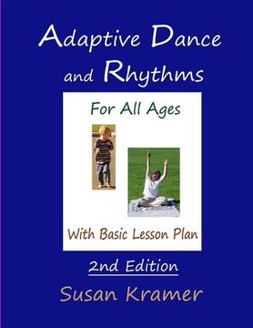 portada Adaptive Dance and Rhythms For All Ages With Basic Lesson Plan, 2nd Edition