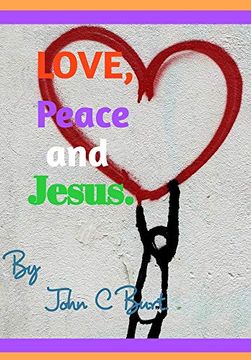 portada Love , Peace and Jesus. (en Inglés)