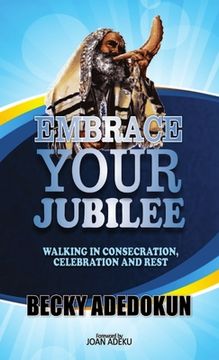 portada Embrace Your Jubilee (en Inglés)