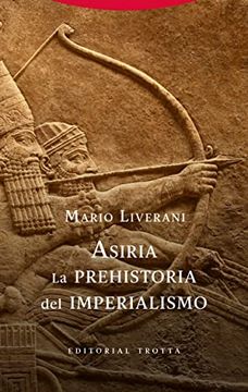 portada Asiria. La Prehistoria del Imperialismo (in Spanish)