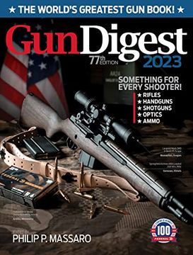 portada Gun Digest 2023, 77Th Edition: The World'S Greatest gun Book! (en Inglés)