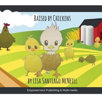 portada Raised by Chickens (en Inglés)