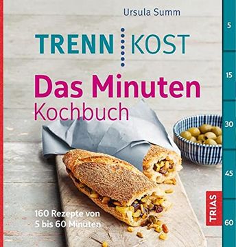 portada Trennkost - das Minuten-Kochbuch: 160 Rezepte von 5 bis 60 Minuten (en Alemán)