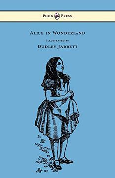 portada Alice in Wonderland - Illustrated by Dudley Jarrett (en Inglés)