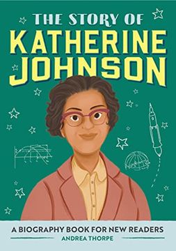 portada The Story of Katherine Johnson: A Biography Book for new Readers (Story of: A Biography for new Readers) (en Inglés)