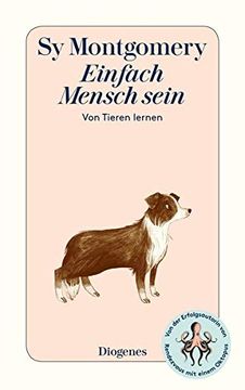 portada Einfach Mensch Sein: Von Tieren Lernen (Detebe) (in German)