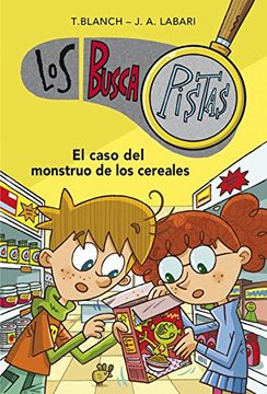 Buscapistas 6. El Caso Del Monstruo De Los Cereales