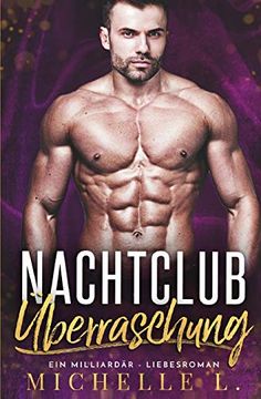 portada Nachtclub Überraschung: Ein Milliardär - Liebesroman (in German)